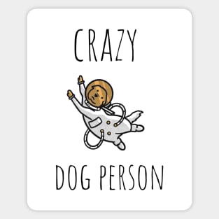 crazy dog person Sticker